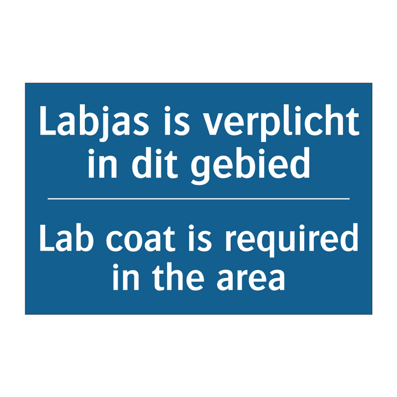 Labjas is verplicht in dit gebied /.../ - Lab coat is required in the area /.../