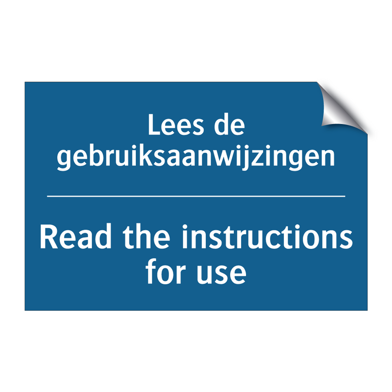 Lees de gebruiksaanwijzingen - Read the instructions for use