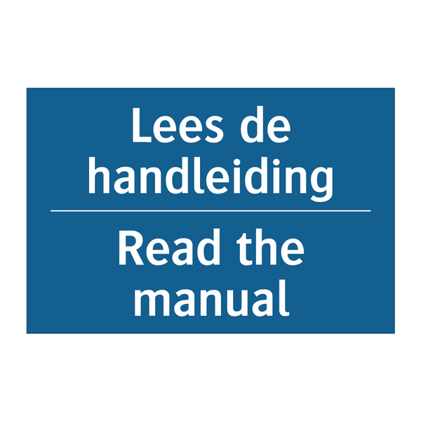 Lees de handleiding - Read the manual & Lees de handleiding - Read the manual