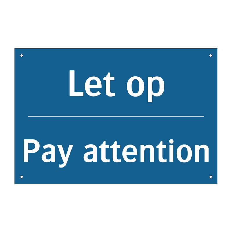 Let op - Pay attention & Let op - Pay attention & Let op - Pay attention & Let op - Pay attention