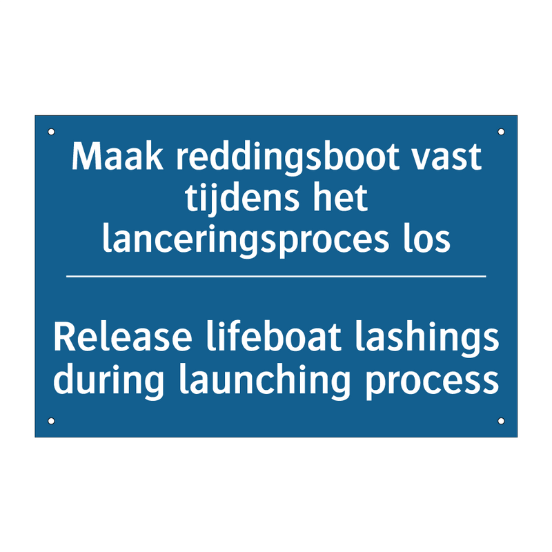 Maak reddingsboot vast tijdens /.../ - Release lifeboat lashings during /.../