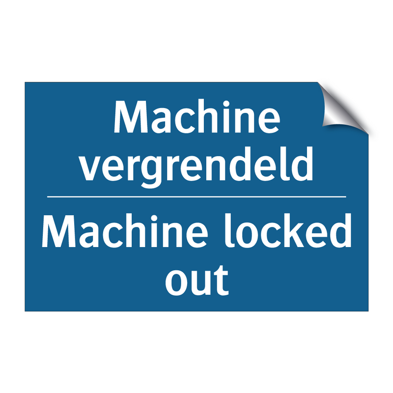 Machine vergrendeld - Machine locked out & Machine vergrendeld - Machine locked out