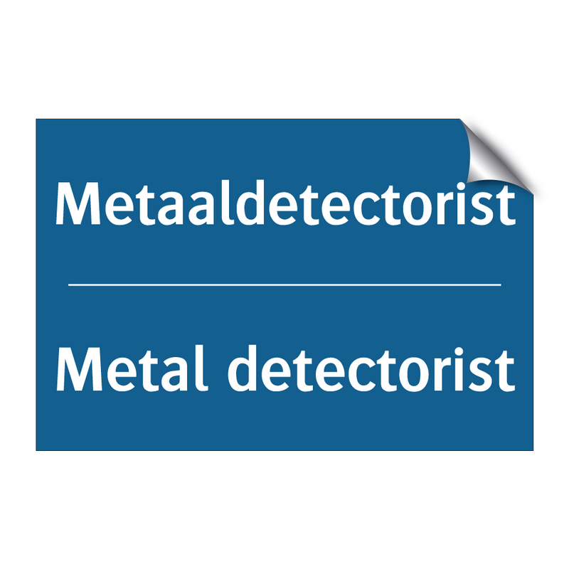 Metaaldetectorist - Metal detectorist & Metaaldetectorist - Metal detectorist