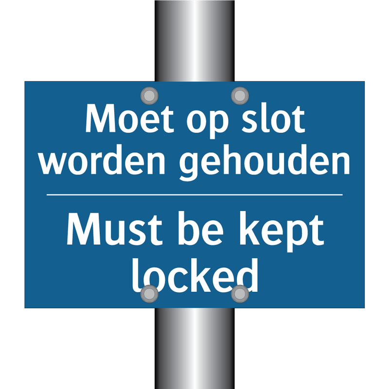 Moet op slot worden gehouden - Must be kept locked