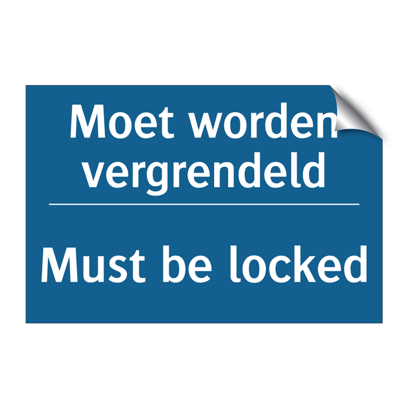 Moet worden vergrendeld - Must be locked & Moet worden vergrendeld - Must be locked