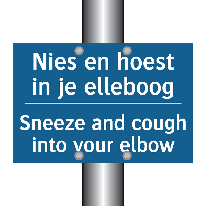 Nies en hoest in je elleboog - Sneeze and cough into your elbow /.../