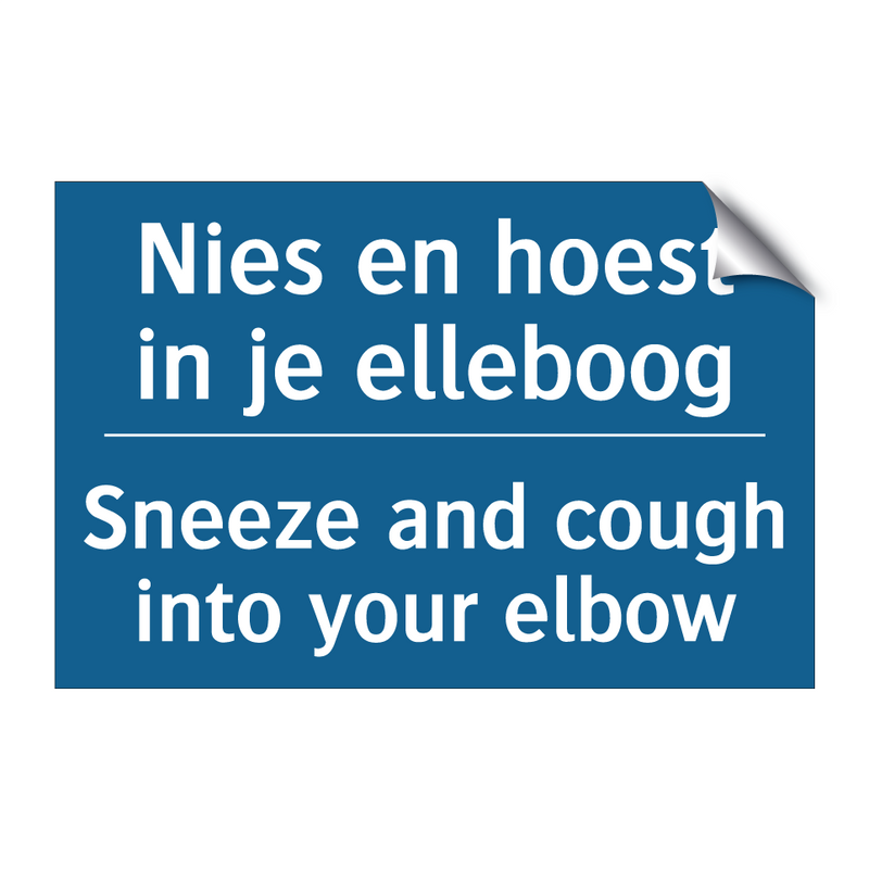 Nies en hoest in je elleboog - Sneeze and cough into your elbow /.../