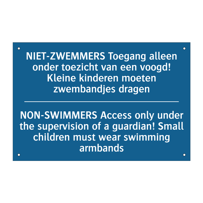 NIET-ZWEMMERS Toegang alleen onder /.../ - NON-SWIMMERS Access only under /.../