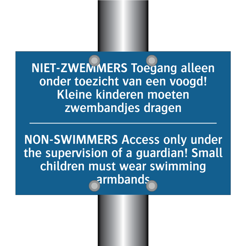 NIET-ZWEMMERS Toegang alleen onder /.../ - NON-SWIMMERS Access only under /.../