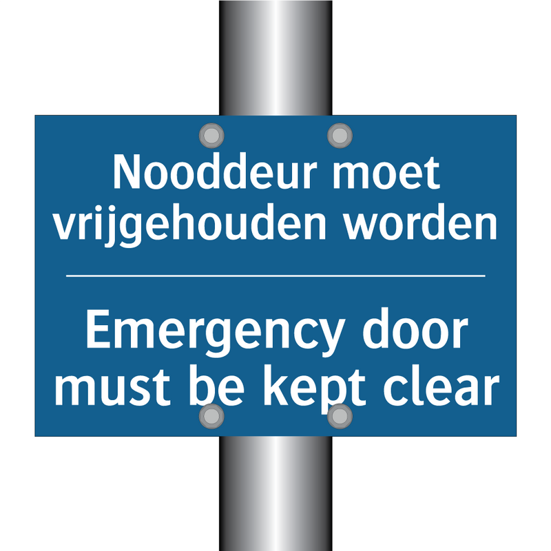 Nooddeur moet vrijgehouden worden /.../ - Emergency door must be kept clear /.../