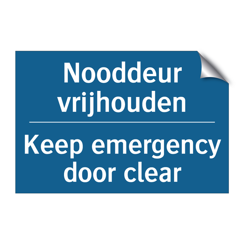 Nooddeur vrijhouden - Keep emergency door clear & Nooddeur vrijhouden - Keep emergency door clear