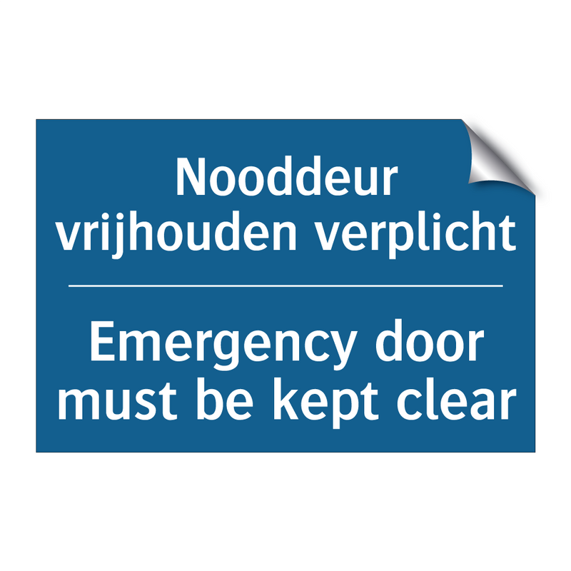 Nooddeur vrijhouden verplicht - Emergency door must be kept clear /.../