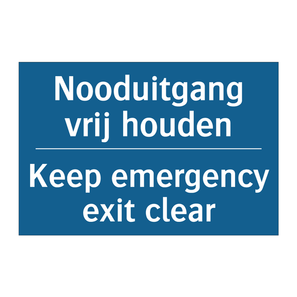 Nooduitgang vrij houden - Keep emergency exit clear