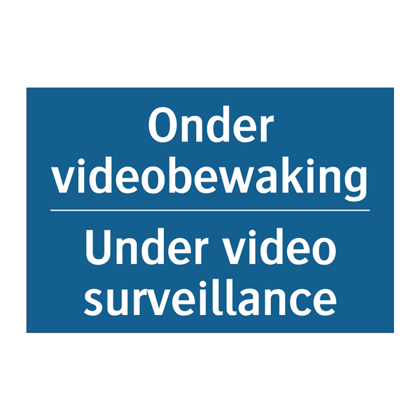 Onder videobewaking - Under video surveillance & Onder videobewaking - Under video surveillance