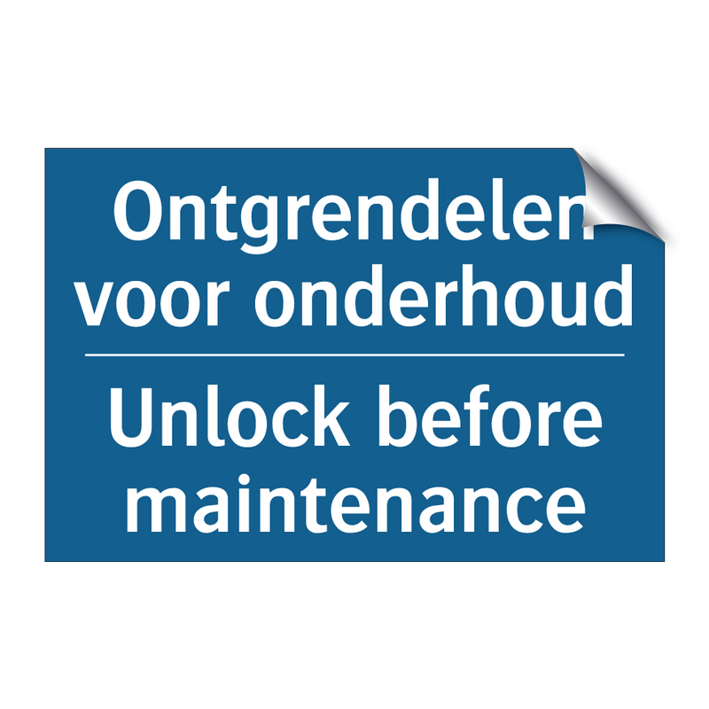 Ontgrendelen voor onderhoud - Unlock before maintenance