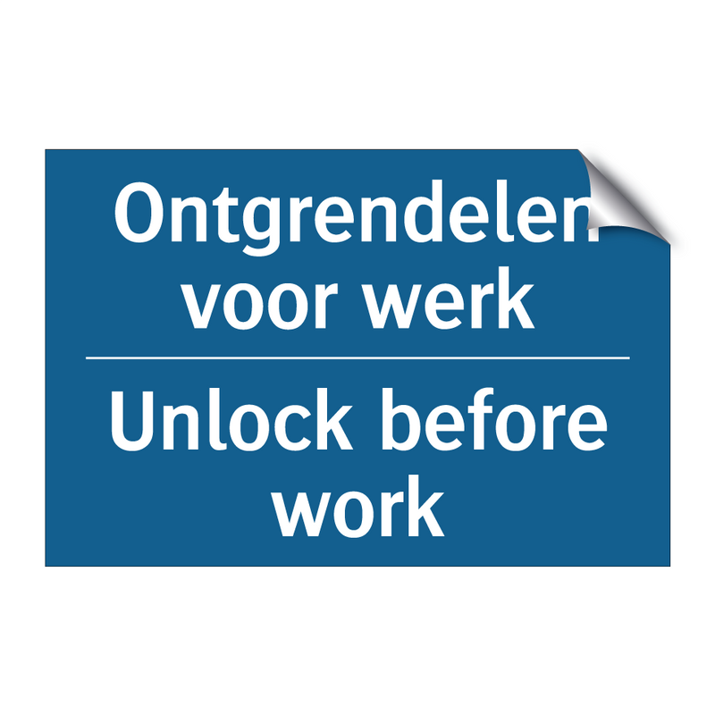 Ontgrendelen voor werk - Unlock before work & Ontgrendelen voor werk - Unlock before work