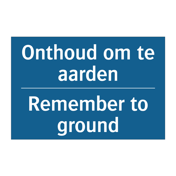 Onthoud om te aarden - Remember to ground & Onthoud om te aarden - Remember to ground