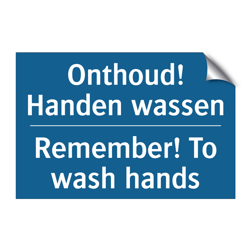 Onthoud! Handen wassen - Remember! To wash hands & Onthoud! Handen wassen - Remember! To wash hands