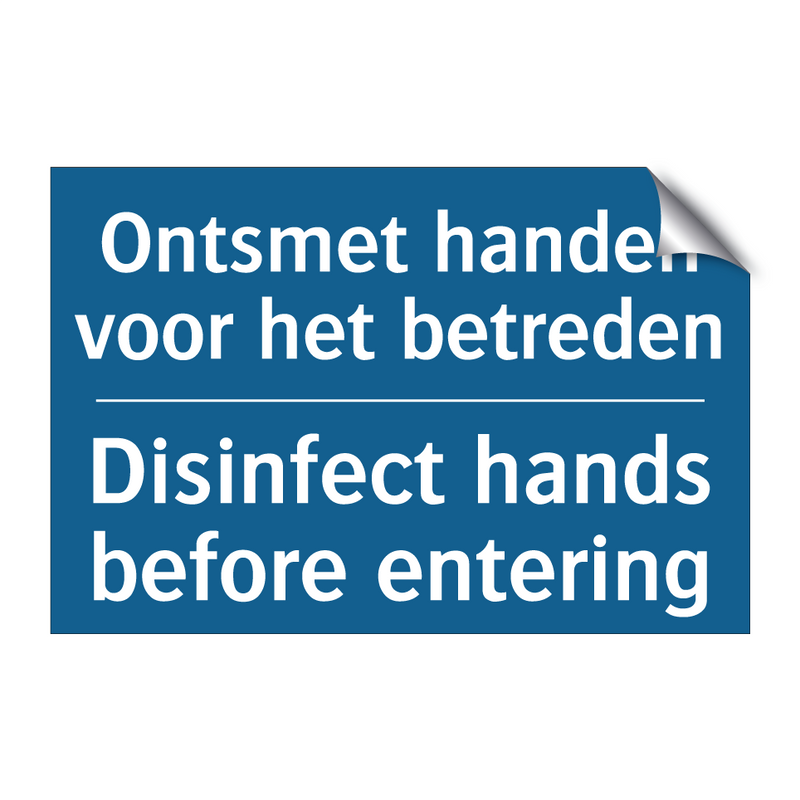 Ontsmet handen voor het betreden /.../ - Disinfect hands before entering /.../