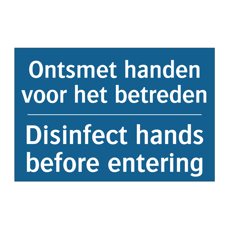 Ontsmet handen voor het betreden /.../ - Disinfect hands before entering /.../