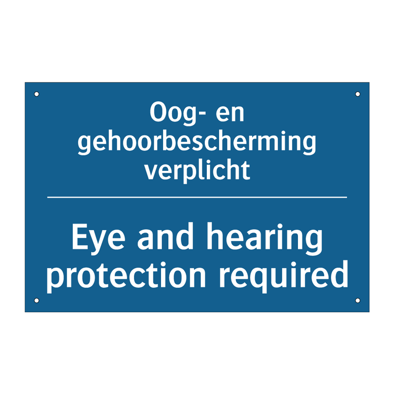 Oog- en gehoorbescherming verplicht /.../ - Eye and hearing protection required /.../