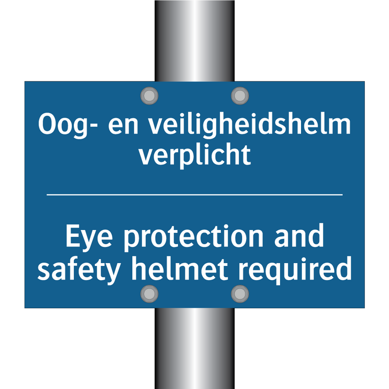 Oog- en veiligheidshelm verplicht /.../ - Eye protection and safety helmet /.../