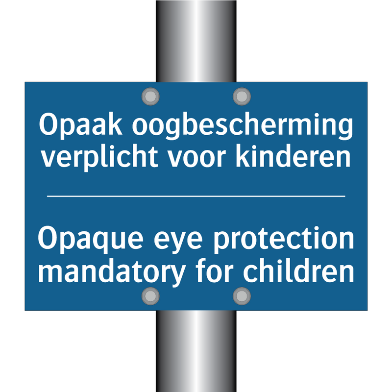 Opaak oogbescherming verplicht /.../ - Opaque eye protection mandatory /.../