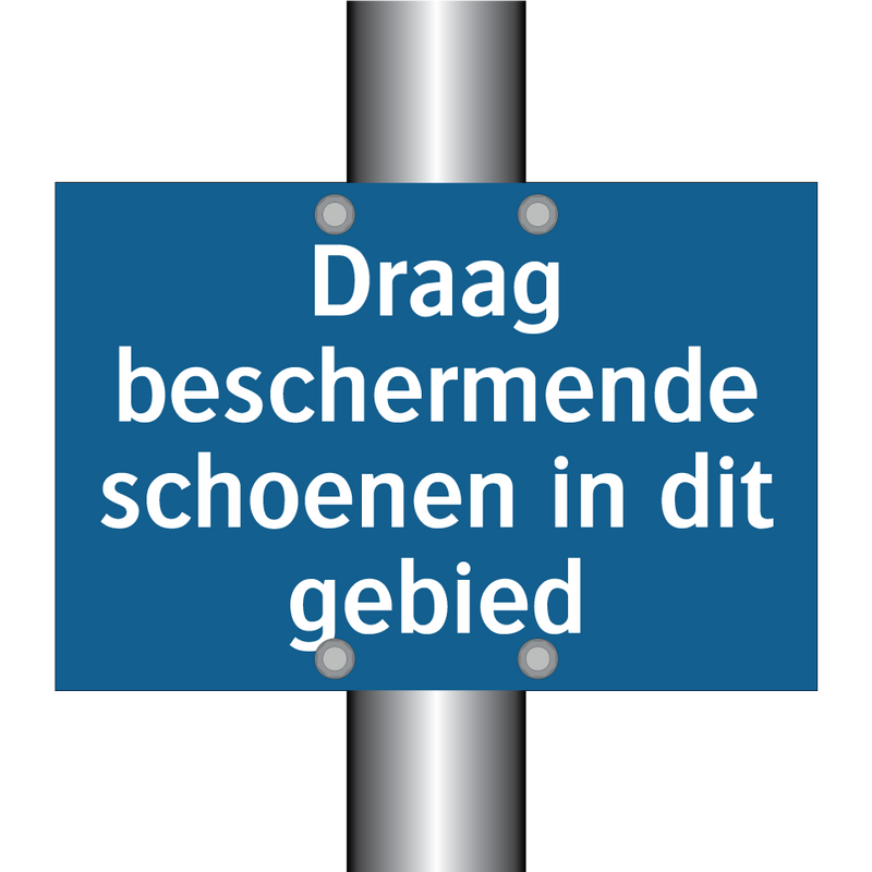 Draag beschermende schoenen in dit gebied & Draag beschermende schoenen in dit gebied