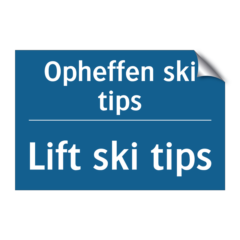 Opheffen ski tips - Lift ski tips & Opheffen ski tips - Lift ski tips