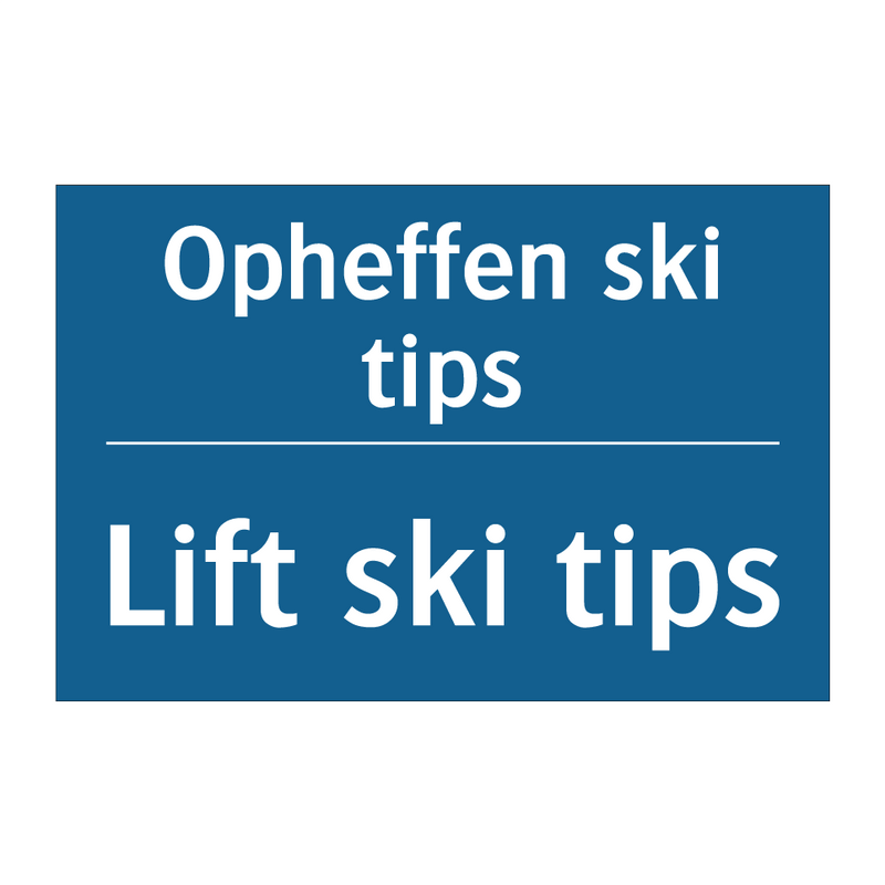 Opheffen ski tips - Lift ski tips & Opheffen ski tips - Lift ski tips