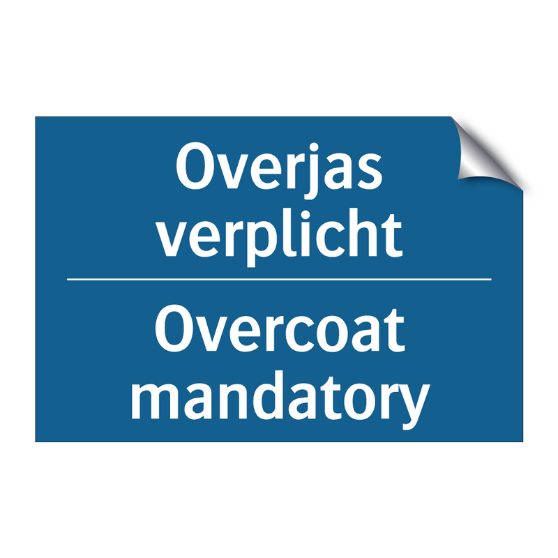 Overjas verplicht - Overcoat mandatory & Overjas verplicht - Overcoat mandatory