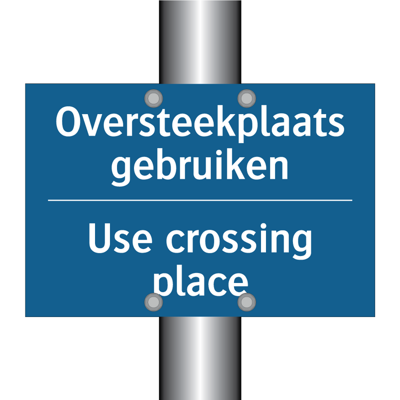 Oversteekplaats gebruiken - Use crossing place & Oversteekplaats gebruiken - Use crossing place