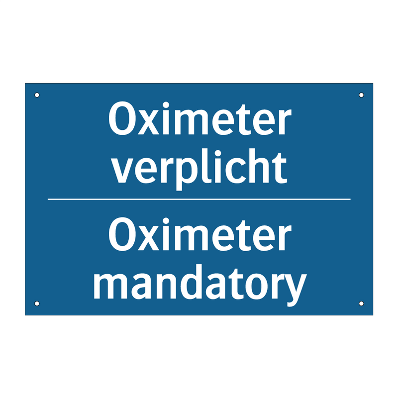 Oximeter verplicht - Oximeter mandatory & Oximeter verplicht - Oximeter mandatory