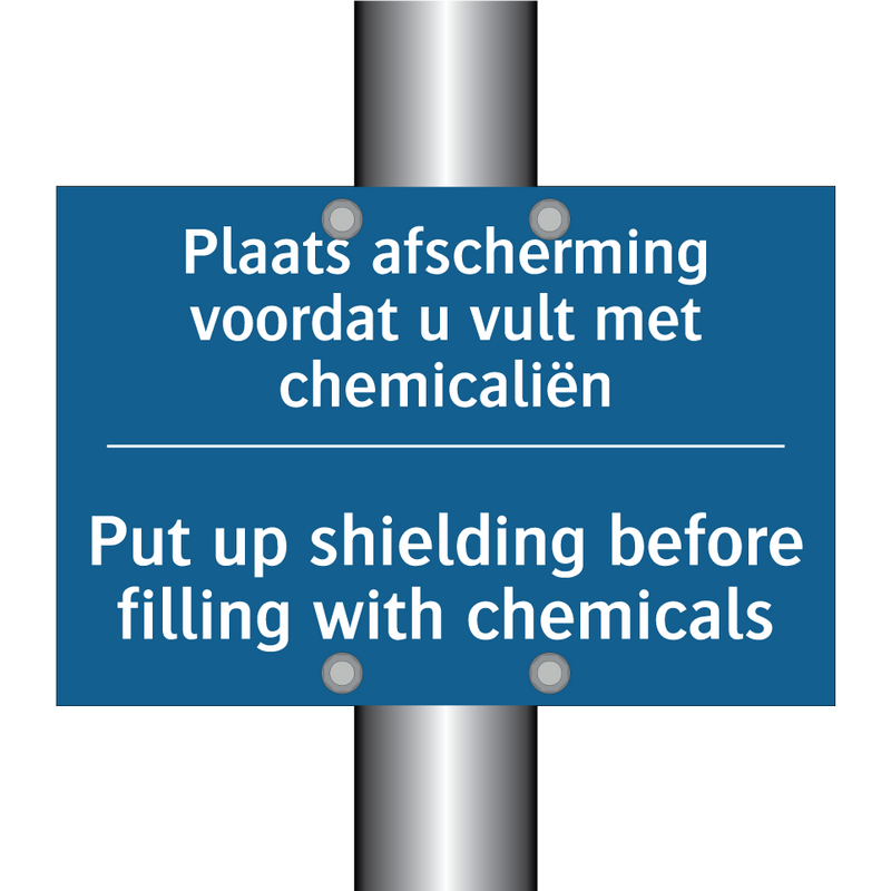 Plaats afscherming voordat u vult /.../ - Put up shielding before filling /.../