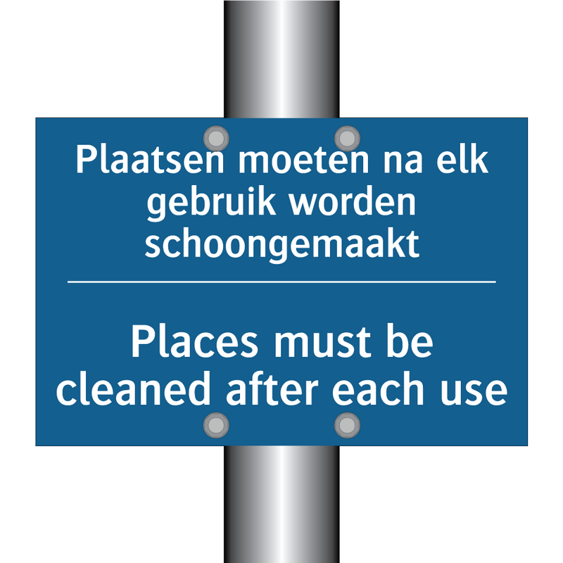 Plaatsen moeten na elk gebruik /.../ - Places must be cleaned after each /.../