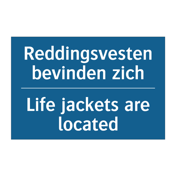 Reddingsvesten bevinden zich - Life jackets are located