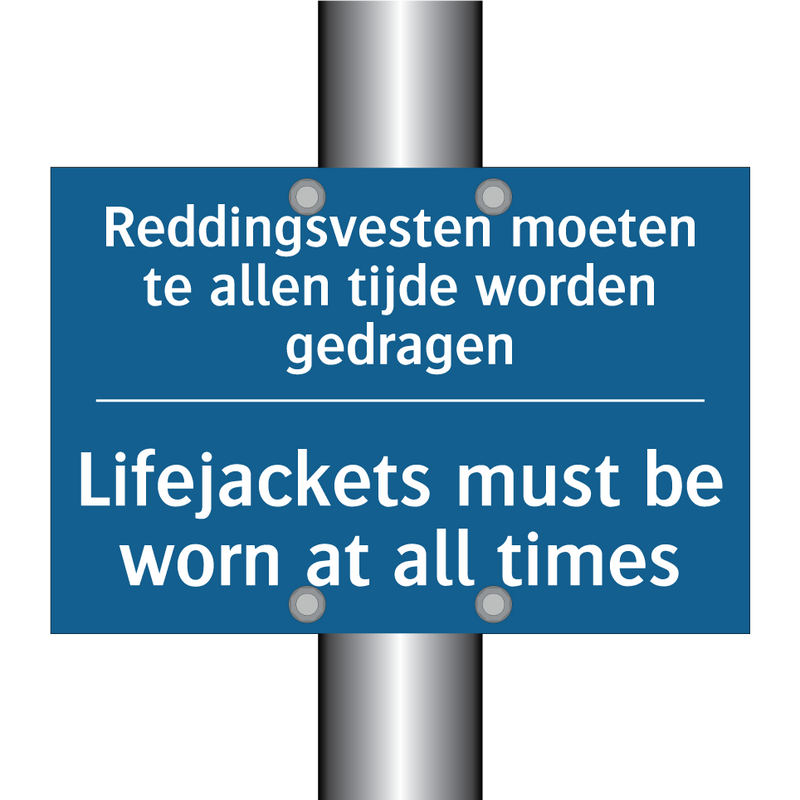 Reddingsvesten moeten te allen /.../ - Lifejackets must be worn at all /.../