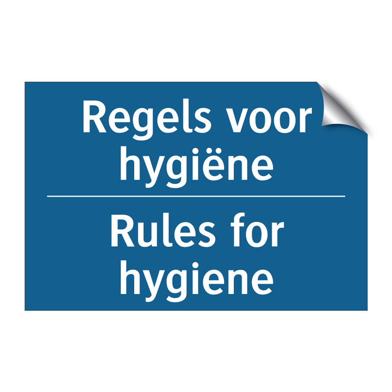 Regels voor hygiëne - Rules for hygiene & Regels voor hygiëne - Rules for hygiene