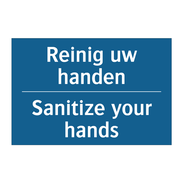 Reinig uw handen - Sanitize your hands & Reinig uw handen - Sanitize your hands