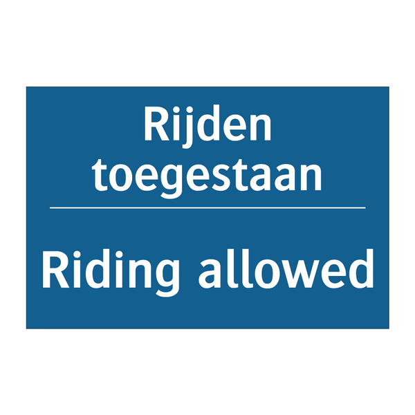 Rijden toegestaan - Riding allowed & Rijden toegestaan - Riding allowed