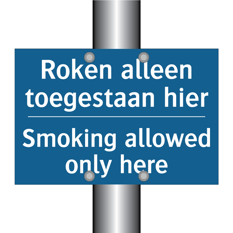 Roken alleen toegestaan hier - Smoking allowed only here