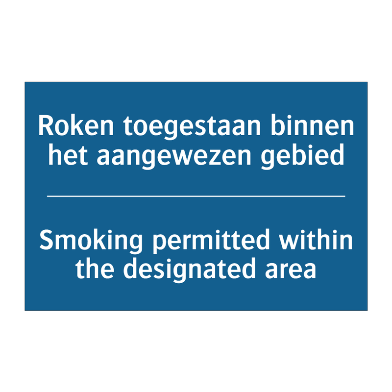 Roken toegestaan binnen het aangewezen /.../ - Smoking permitted within the designated /.../