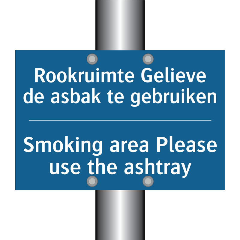 Rookruimte Gelieve de asbak te /.../ - Smoking area Please use the ashtray /.../