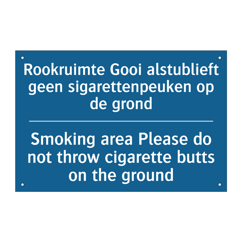 Rookruimte Gooi alstublieft geen /.../ - Smoking area Please do not throw /.../