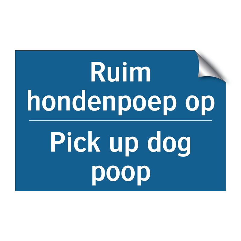 Ruim hondenpoep op - Pick up dog poop & Ruim hondenpoep op - Pick up dog poop