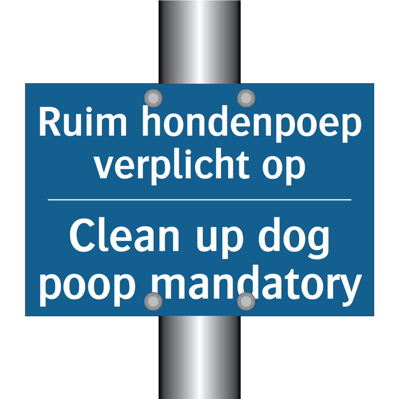 Ruim hondenpoep verplicht op - Clean up dog poop mandatory