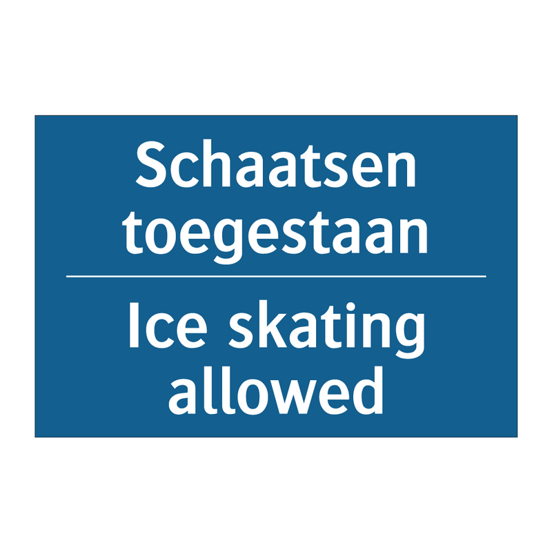 Schaatsen toegestaan - Ice skating allowed & Schaatsen toegestaan - Ice skating allowed