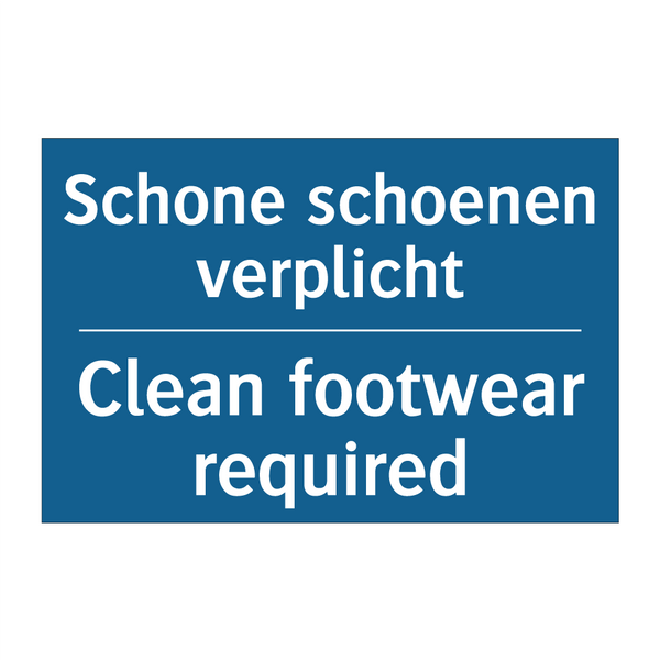 Schone schoenen verplicht - Clean footwear required