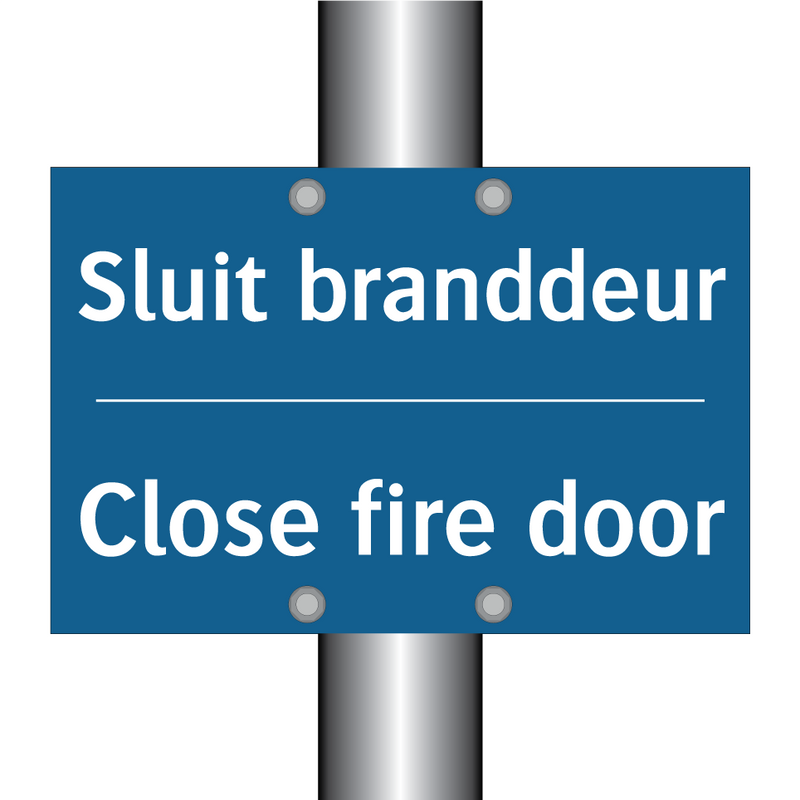 Sluit branddeur - Close fire door & Sluit branddeur - Close fire door