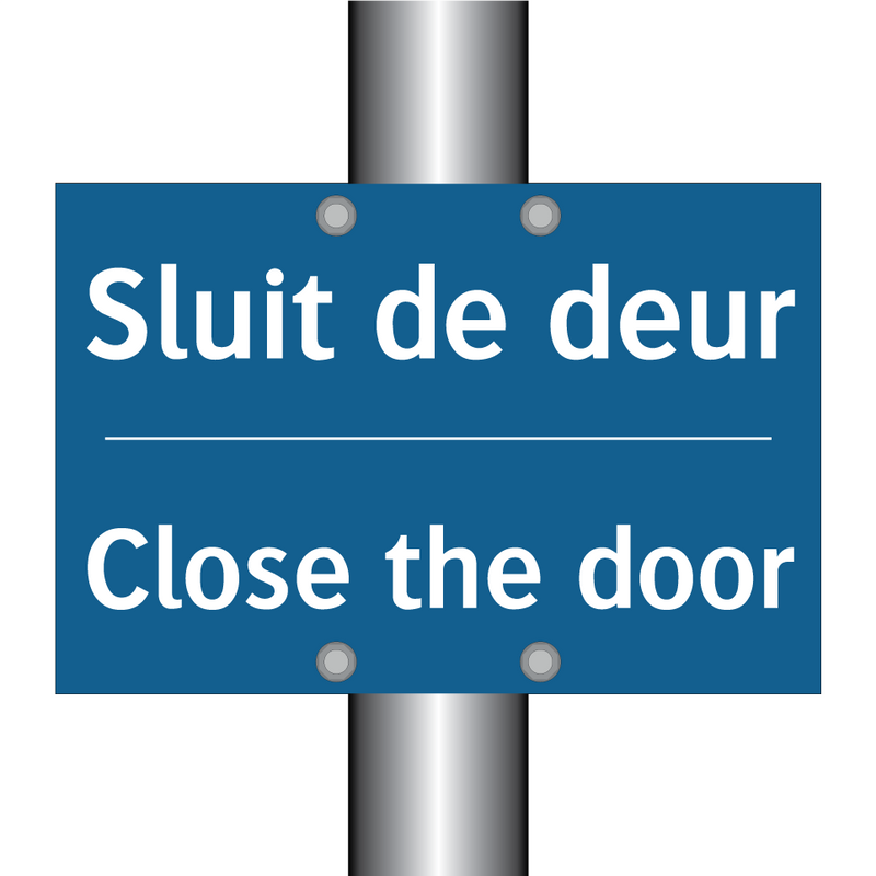 Sluit de deur - Close the door & Sluit de deur - Close the door & Sluit de deur - Close the door